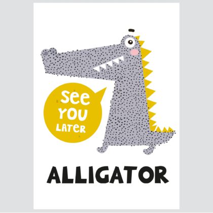 Poster for children's room | See You Later Alligator
