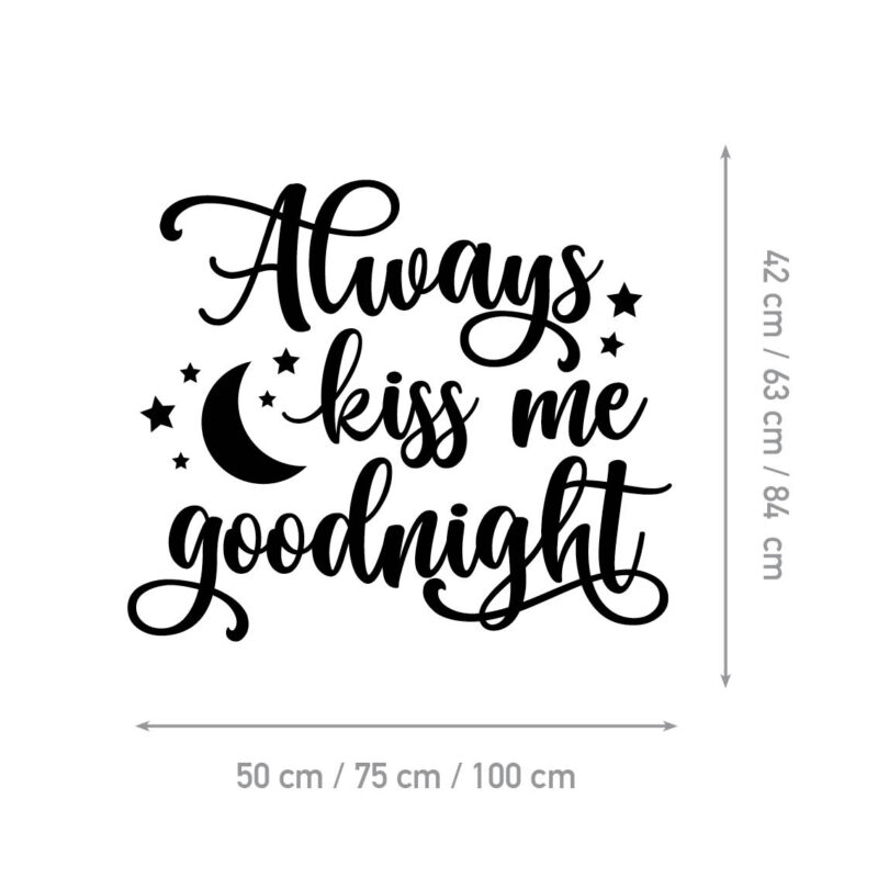 Wall Stickers UAE – Always Kiss Me Goodnight - Image 2